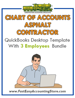 Asphalt Contractor QuickBooks Chart Of Accounts Desktop Version With 0-3 Employees Bundle - Fast Easy Accounting Store