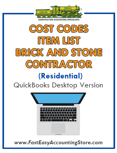 Brick And Stone Contractor Residential QuickBooks Cost Codes Item List Desktop Version Bundle - Fast Easy Accounting Store