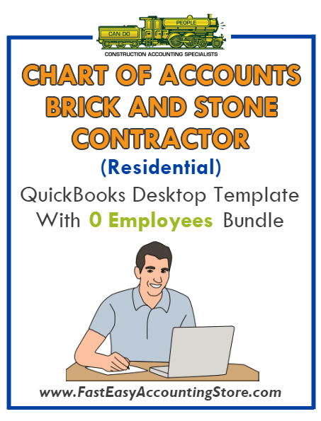 Brick And Stone Contractor Residential QuickBooks Chart Of Accounts Desktop Version With 0 Employees Bundle - Fast Easy Accounting Store
