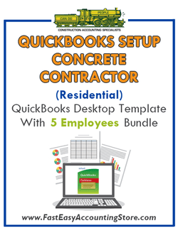 Concrete Contractor Residential QuickBooks Setup Desktop Template 0-5 Employees Bundle - Fast Easy Accounting Store