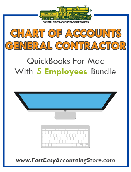 General Contractor Residential QuickBooks Chart Of Accounts Mac Version With 0-5 Employees Bundle - Fast Easy Accounting Store