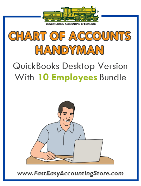 Handyman QuickBooks Chart Of Accounts Desktop Version With 10 Employees Bundle - Fast Easy Accounting Store