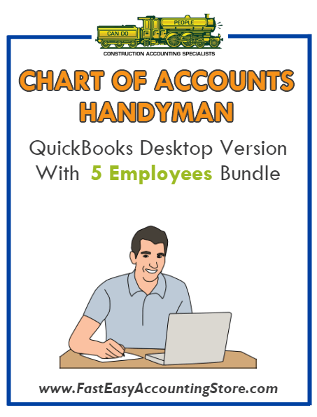 Handyman QuickBooks Chart Of Accounts Desktop Version With 5 Employees Bundle - Fast Easy Accounting Store