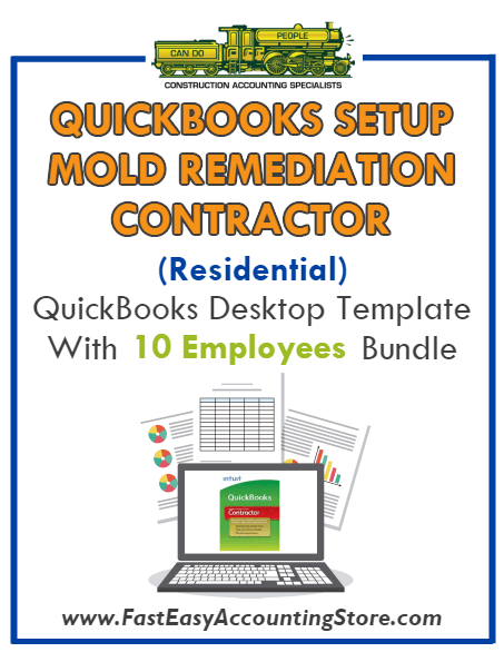 Mold Remediation Contractor Residential QuickBooks Setup Desktop Template 0-10 Employees Bundle - Fast Easy Accounting Store
