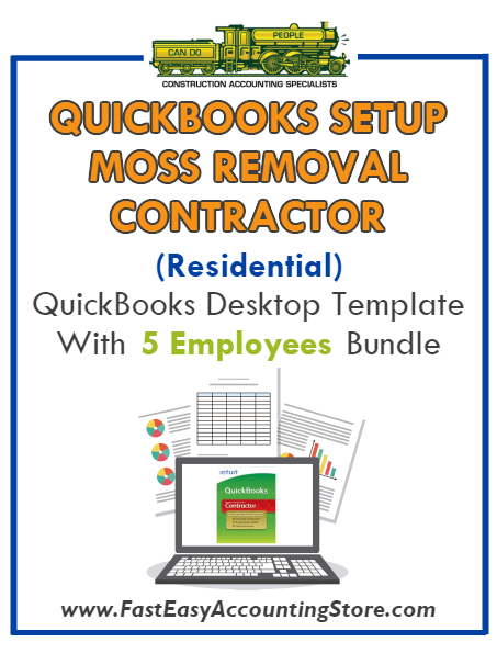 Moss Removal Contractor Residential QuickBooks Setup Desktop Template 0-5 Employees Bundle - Fast Easy Accounting Store