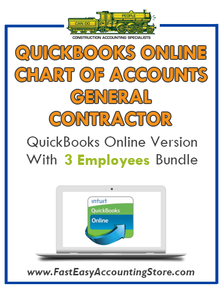 General Contractor QuickBooks Online Chart Of Accounts With 0-3 Employees Bundle - Fast Easy Accounting Store