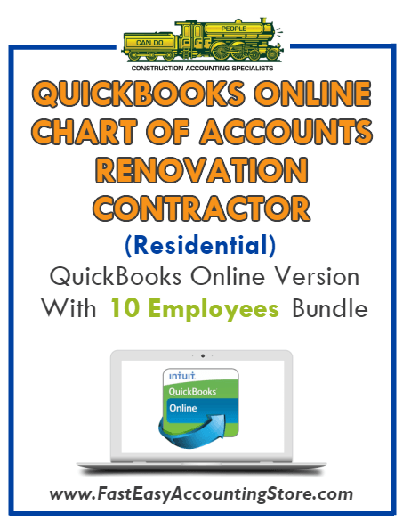 Renovation Contractor Residential QuickBooks Online Chart Of Accounts With 0-10 Employees Bundle - Fast Easy Accounting Store