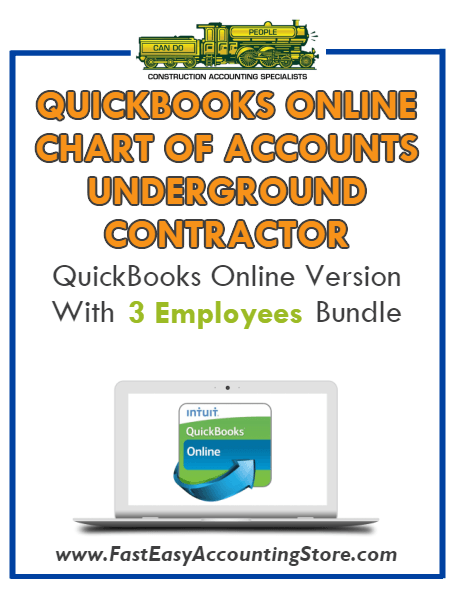 Underground Contractor QuickBooks Online Chart Of Accounts With 0-3 Employees Bundle - Fast Easy Accounting Store