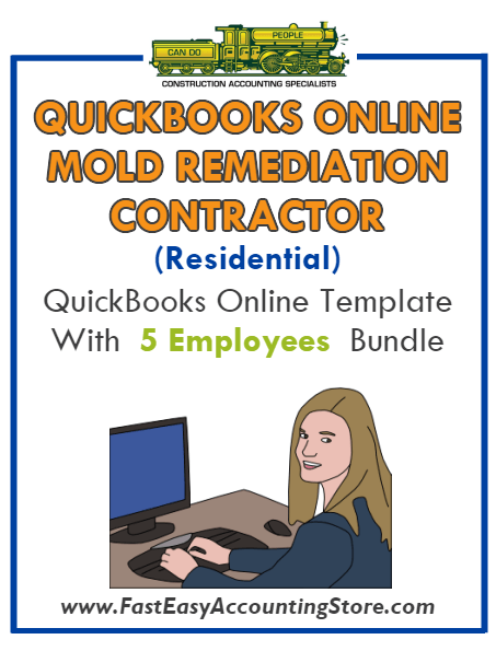Mold Remediation Contractor Residential QuickBooks Online Setup Template With 0-5 Employees Bundle - Fast Easy Accounting Store