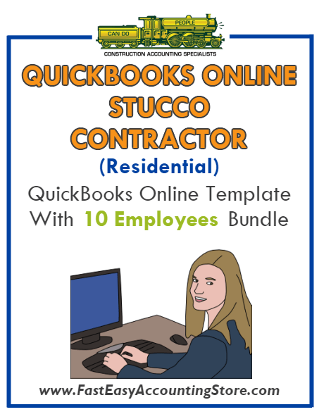Stucco Contractor Residential QuickBooks Online Setup Template With 0-10 Employees Bundle - Fast Easy Accounting Store