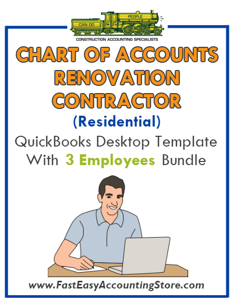 Renovation Contractor Residential QuickBooks Chart Of Accounts Desktop Version With 0-3 Employees Bundle - Fast Easy Accounting Store