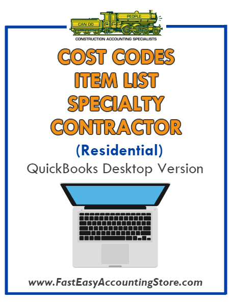 Specialty Contractor Residential QuickBooks Cost Codes Item List Desktop Version Bundle - Fast Easy Accounting Store