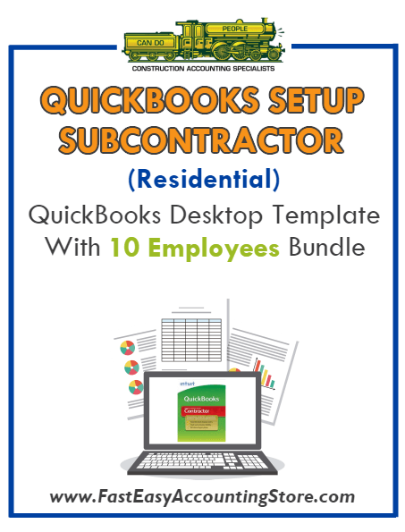 Subcontractor Residential QuickBooks Setup Desktop Template 10 Employees Bundle - Fast Easy Accounting Store