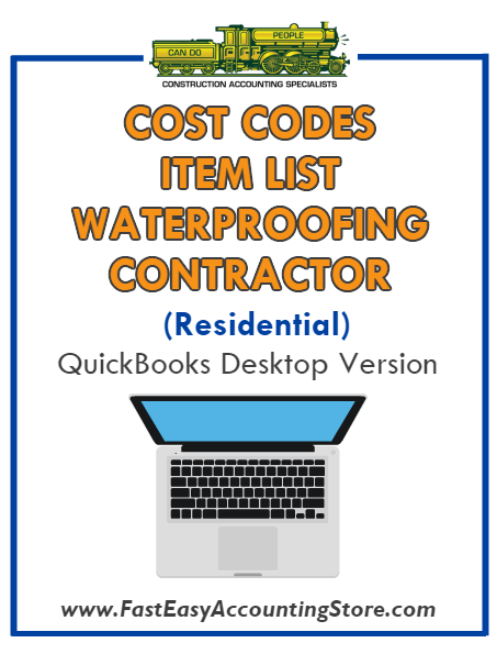 Waterproofing Contractor Residential QuickBooks Cost Codes Item List Desktop Version Bundle - Fast Easy Accounting Store