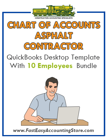 Asphalt Contractor QuickBooks Chart Of Accounts Desktop Version With 0-10 Employees Bundle - Fast Easy Accounting Store