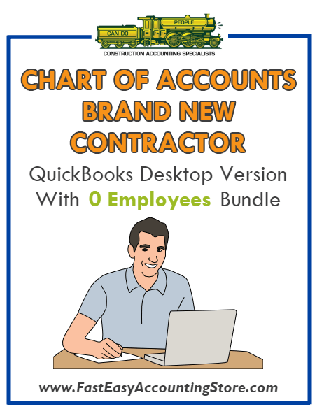 Brand New Contractor QuickBooks Chart Of Accounts Desktop Version 0 Employees Bundle - Fast Easy Accounting Store