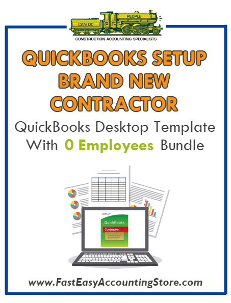Brand New Contractor QuickBooks Setup Desktop With 0 Employees Bundle - Fast Easy Accounting Store