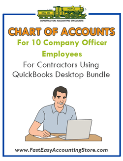 Chart Of Accounts For 10 Company Officer Employees For Contractors Using QuickBooks Desktop Bundle - Fast Easy Accounting Store