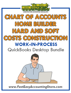 QuickBooks Chart Of Accounts Hard And Soft Costs Construction For Home Builder (WIP) Desktop Bundle - Fast Easy Accounting Store