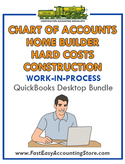 QuickBooks Chart Of Accounts Hard Costs Construction For Home Builder (WIP) Desktop Bundle - Fast Easy Accounting Store