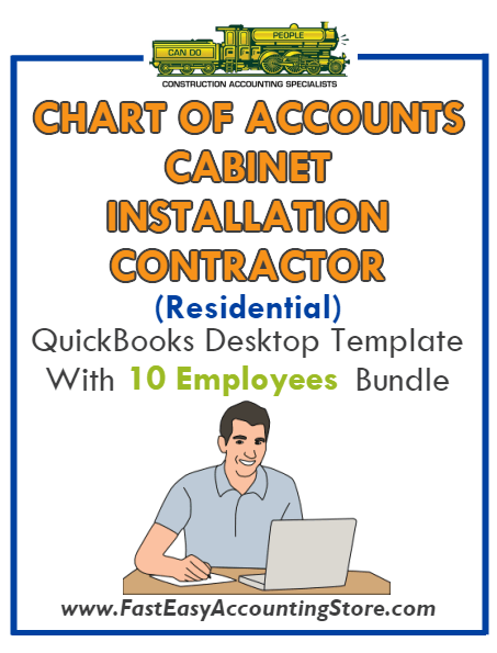 Cabinet Installation Contractor Residential QuickBooks Chart Of Accounts Desktop Version With 0-10 Employees Bundle - Fast Easy Accounting Store