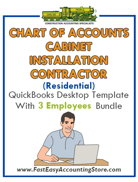 Cabinet Installation Contractor Residential QuickBooks Chart Of Accounts Desktop Version With 0-3 Employees Bundle - Fast Easy Accounting Store