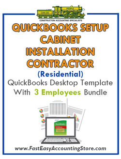 Cabinet Installation Contractor Residential QuickBooks Setup Desktop Template 0-3 Employees Bundle - Fast Easy Accounting Store
