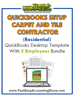 Carpet And Tile Contractor Residential QuickBooks Setup Desktop Template 5 Employees Bundle - Fast Easy Accounting Store