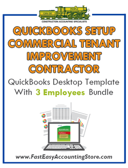 Commercial Tenant Improvement Contractor QuickBooks Setup Desktop Template 0-3 Employees Bundle - Fast Easy Accounting Store