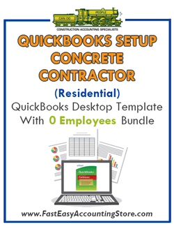 Concrete Contractor Residential QuickBooks Setup Desktop Template 0 Employees Bundle - Fast Easy Accounting Store