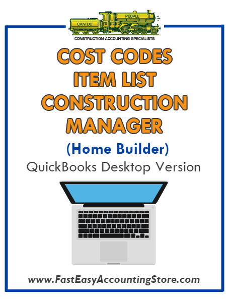Construction Manager Home Builder QuickBooks Cost Codes Item List Desktop Version Bundle - Fast Easy Accounting Store