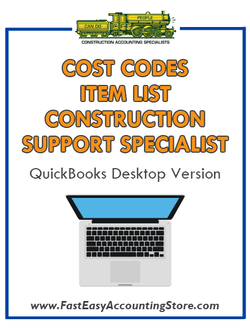 Construction Support Specialist QuickBooks Cost Codes Item List Desktop Version Bundle - Fast Easy Accounting Store