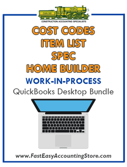 Spec Home Builder QuickBooks Work-In-Process (WIP) Cost Codes Item List Desktop Version Bundle - Fast Easy Accounting Store