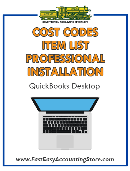 .Professional Installation Of QuickBooks Contractor Cost Codes Item List Into Your QuickBooks - Fast Easy Accounting Store