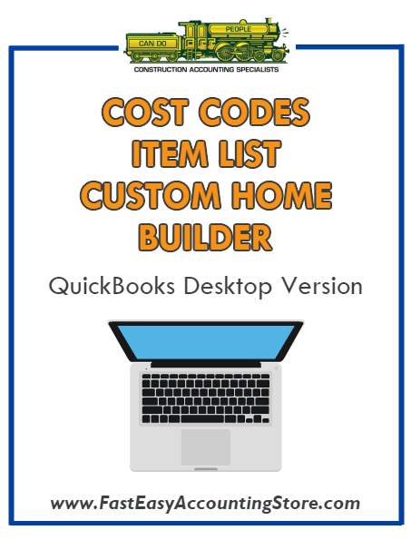 Custom Home Builder QuickBooks Cost Codes Item List Desktop Version Bundle - Fast Easy Accounting Store
