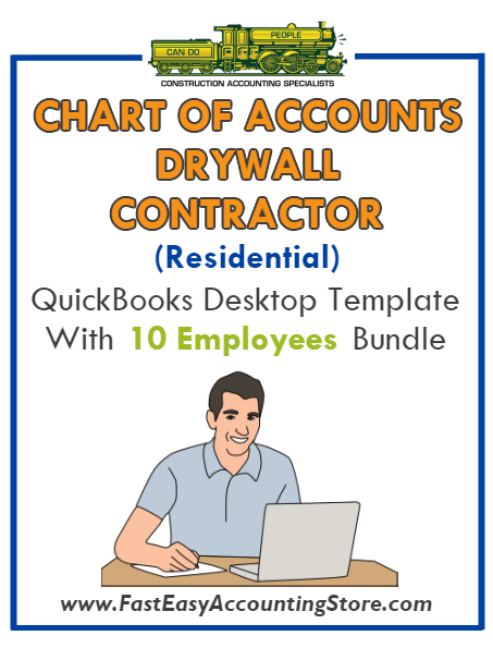 Drywall Contractor Residential QuickBooks Chart Of Accounts Desktop Version With 10 Employees Bundle - Fast Easy Accounting Store