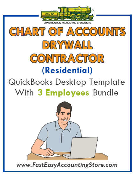 Drywall Contractor Residential QuickBooks Chart Of Accounts Desktop Version With 3 Employees Bundle - Fast Easy Accounting Store