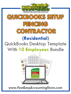 Fencing Contractor Residential QuickBooks Setup Desktop Template 0-10 Employees Bundle - Fast Easy Accounting Store