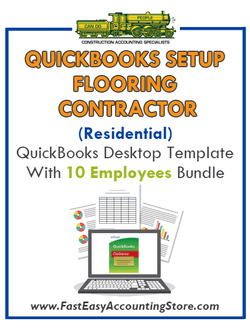 Flooring Contractor Residential QuickBooks Setup Desktop Template 10 Employees Bundle - Fast Easy Accounting Store