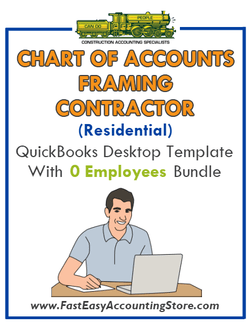 Framing Contractor Residential QuickBooks Chart Of Accounts Desktop Version With 0 Employees Bundle - Fast Easy Accounting Store