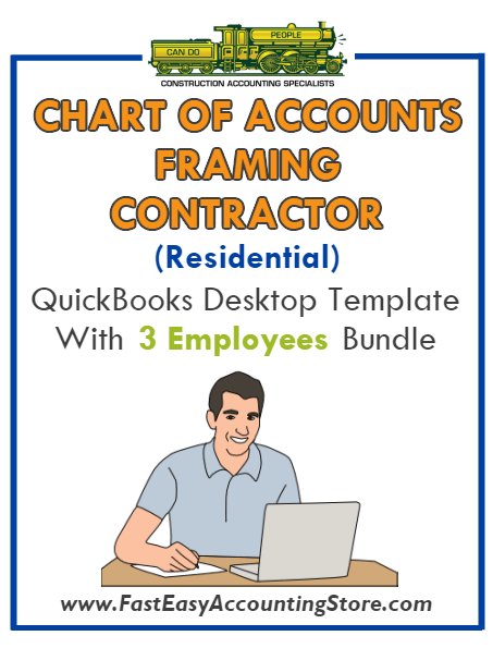 Framing Contractor Residential QuickBooks Chart Of Accounts Desktop Version With 0-3 Employees Bundle - Fast Easy Accounting Store