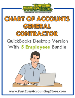 General Contractor QuickBooks Chart Of Accounts Desktop Version With 5 Employees Bundle - Fast Easy Accounting Store