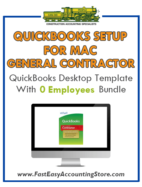 General Contractor Residential QuickBooks Setup Mac Template 0 Employees Bundle - Fast Easy Accounting Store