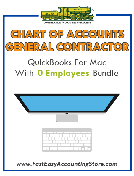 General Contractor Residential QuickBooks Chart Of Accounts Mac Version With 0 Employees Bundle - Fast Easy Accounting Store