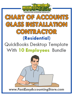 Glass Installation Contractor Residential QuickBooks Chart Of Accounts Desktop Version With 0-10 Employees Bundle - Fast Easy Accounting Store
