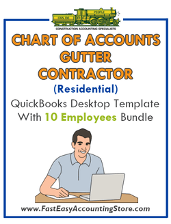 Gutter Contractor Residential QuickBooks Chart Of Accounts Desktop Version With 0-10 Employees Bundle - Fast Easy Accounting Store