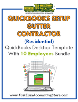 Gutter Contractor Residential QuickBooks Setup Desktop Template 0-10 Employees Bundle - Fast Easy Accounting Store