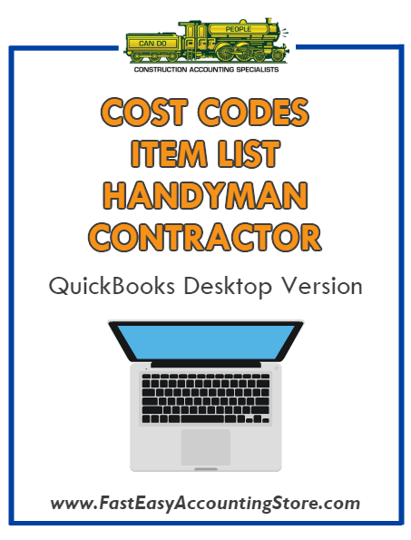 Handyman Contractor QuickBooks Cost Codes Item List Desktop Version Bundle - Fast Easy Accounting Store