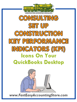 Key Performance Indicators For Contractors Icons Installed On Your QuickBooks Desktop Consulting - Fast Easy Accounting Store