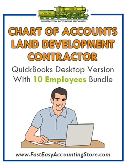 Land Development Contractor QuickBooks Chart Of Accounts Desktop Version With 10 Employees Bundle - Fast Easy Accounting Store